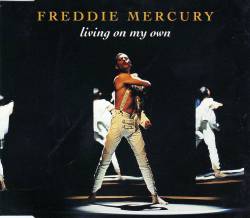 Freddie Mercury : Living on My Own